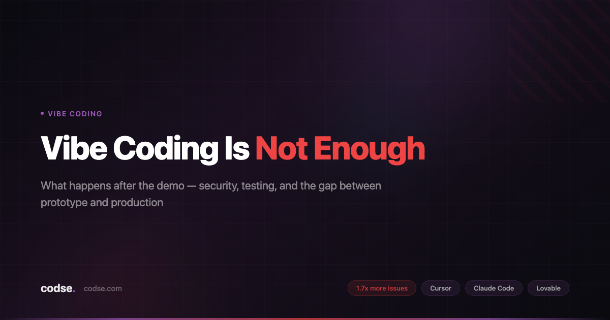 Vibe Coding Is Not Enough: What Happens After the Demo
